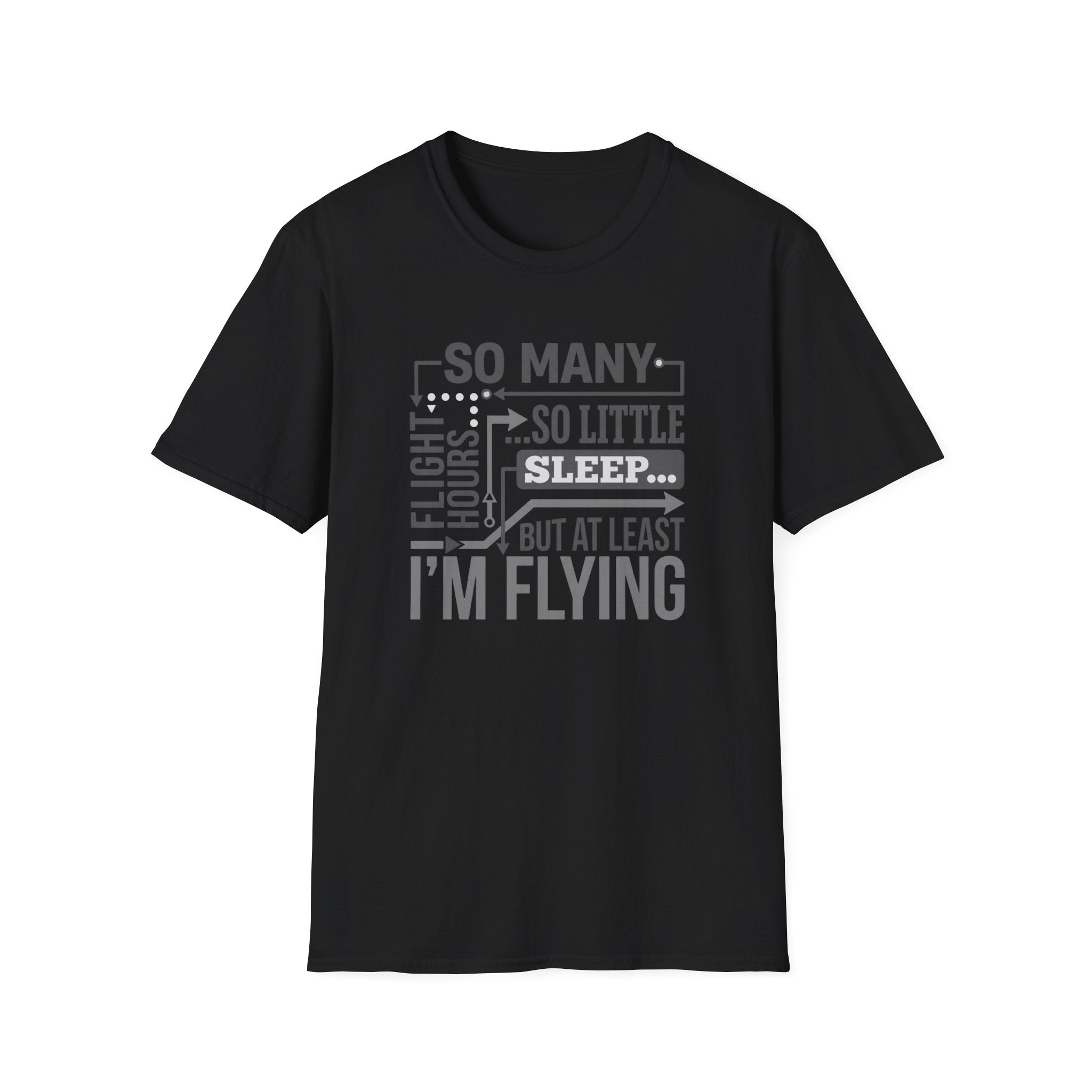 At Least I'm Flying T-Shirt