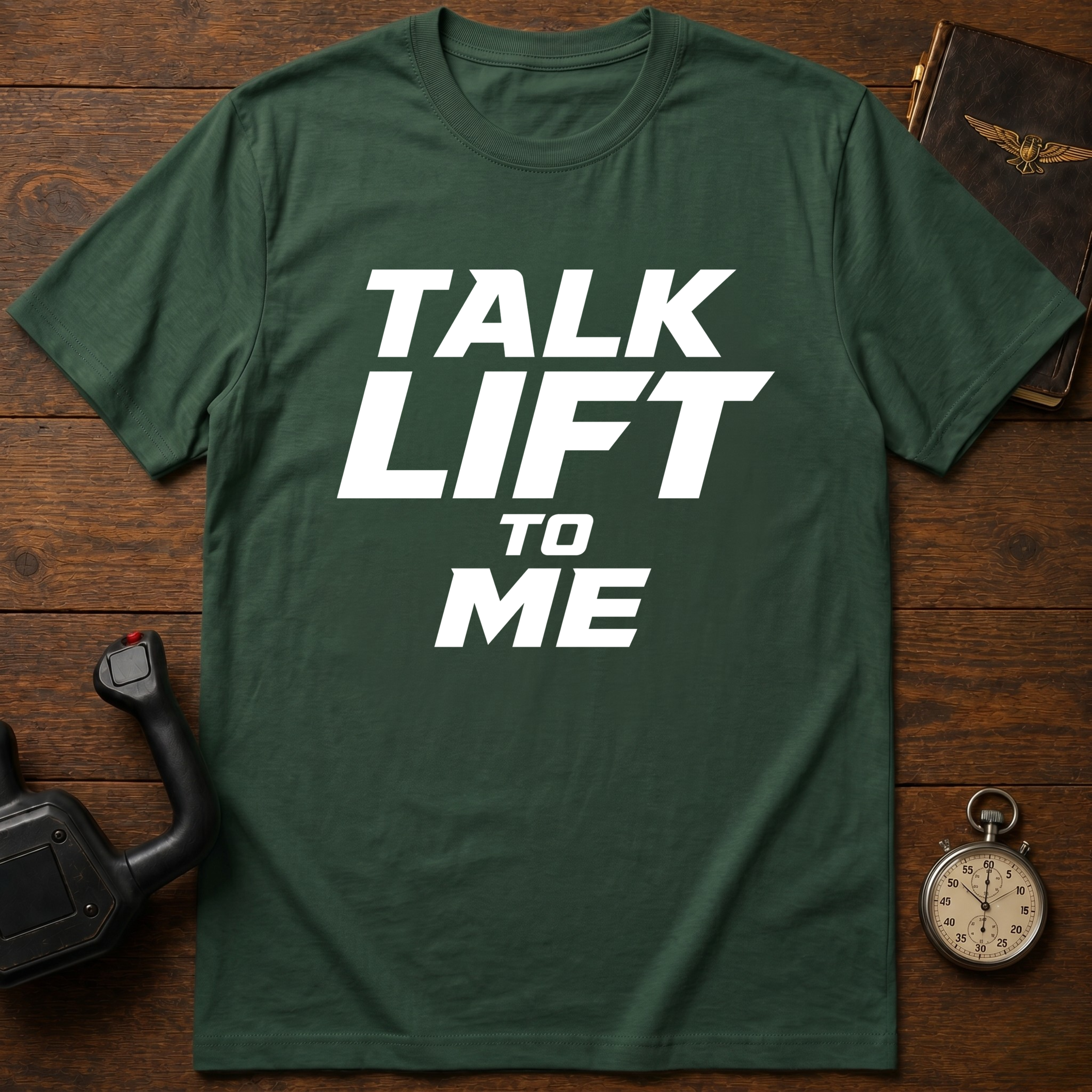 Talk Lift To Me T-Shirt