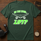 Do You Even Lift T-Shirt