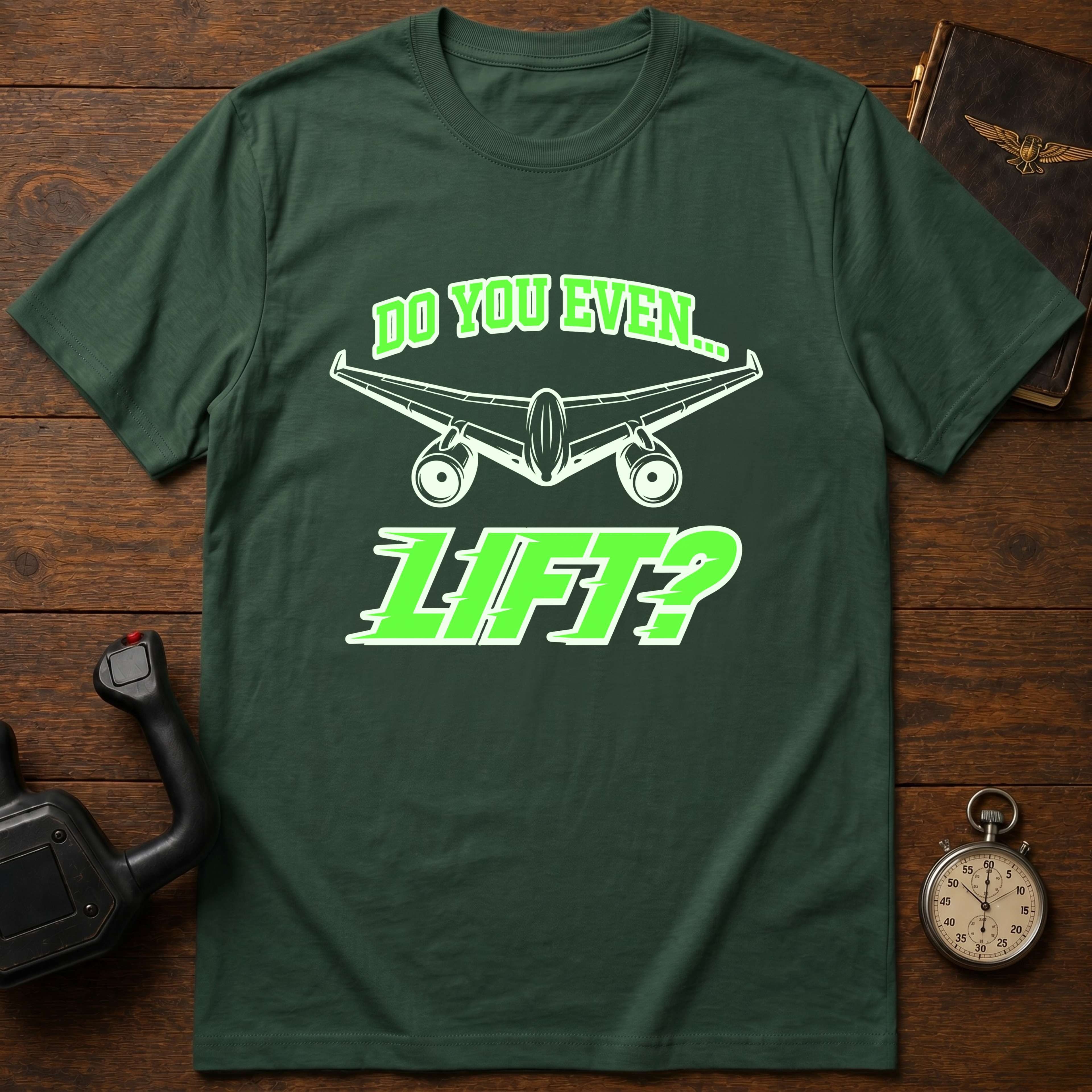 Do You Even Lift T-Shirt