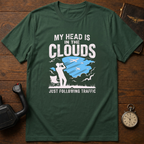 My Head Is In The Clouds Just Following Traffic T-Shirt