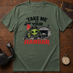 Take Me To Your Hangar T-Shirt