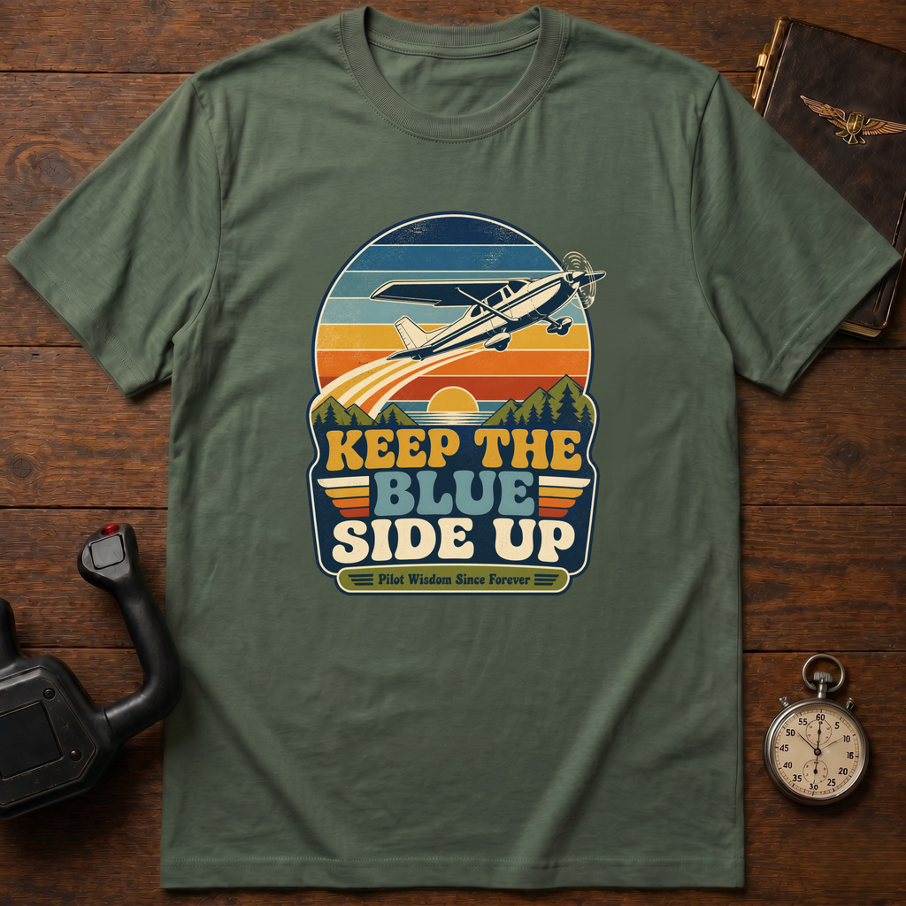 Keep The Blue Side Up T-Shirt