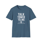 Talk Tower To Me T-Shirt