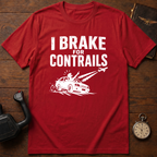 I Break For ContrailsT-Shirt