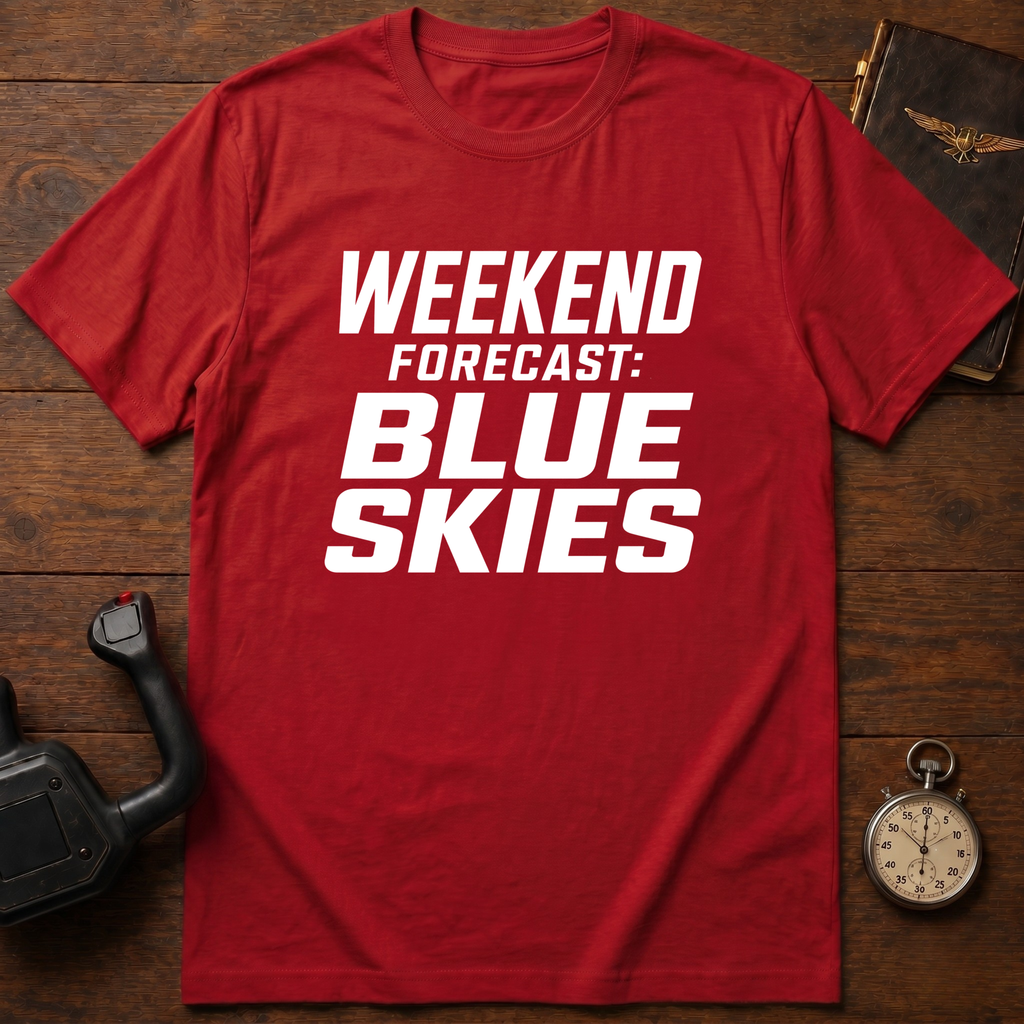 Weekend Forecast: Blue Skies T-Shirt