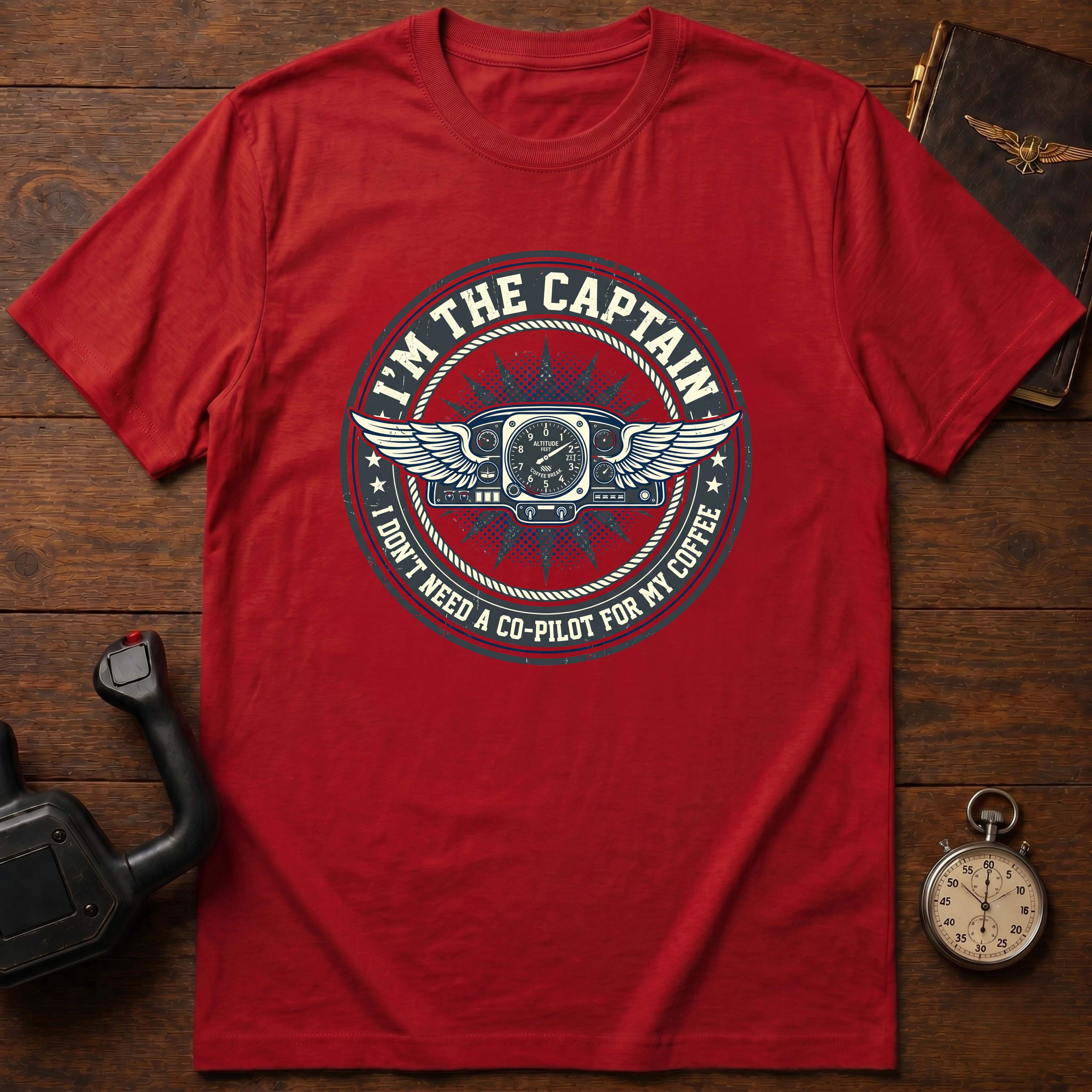I Don't Need A Co-Pilot For My Coffee T-Shirt