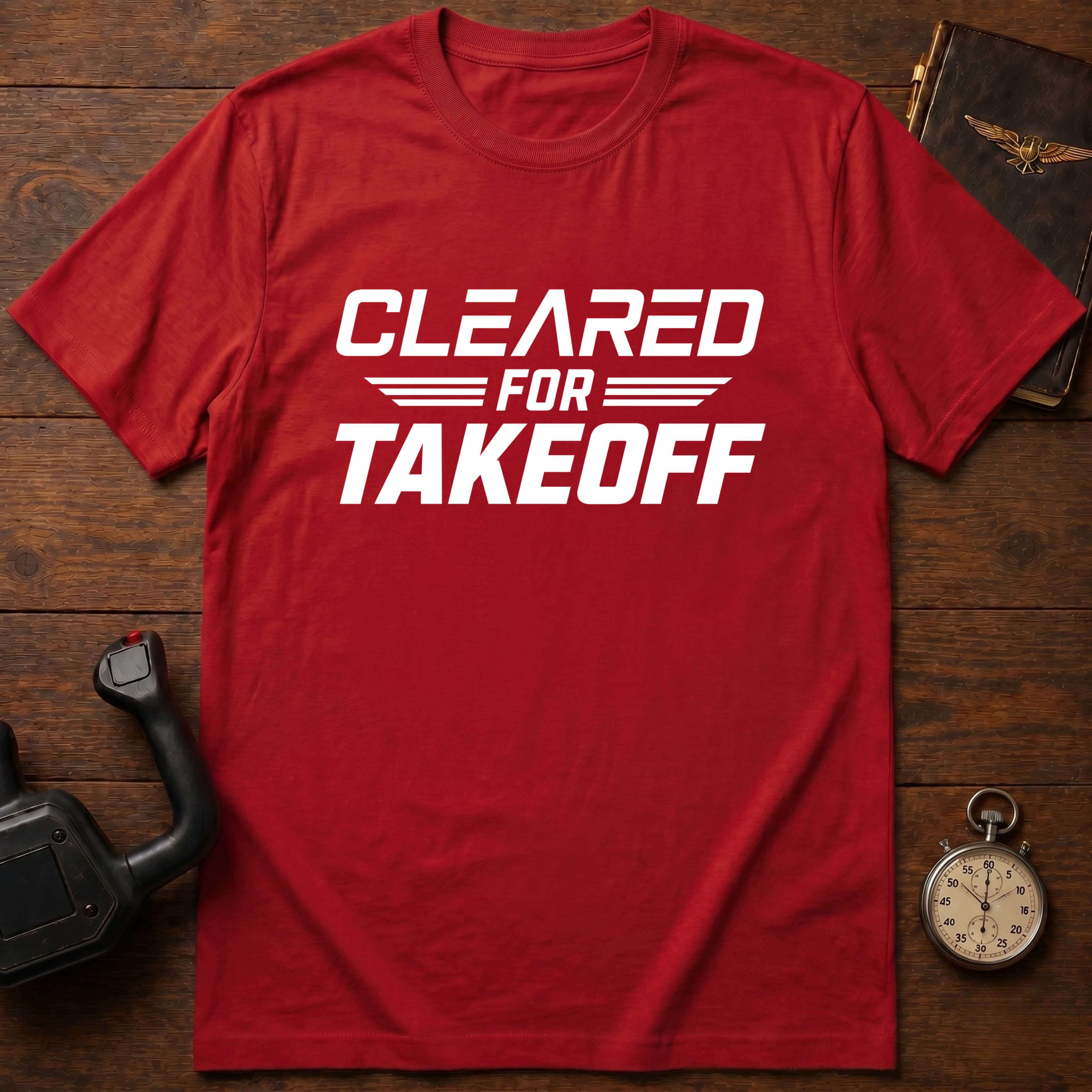 Cleared For Takeoff T-Shirt