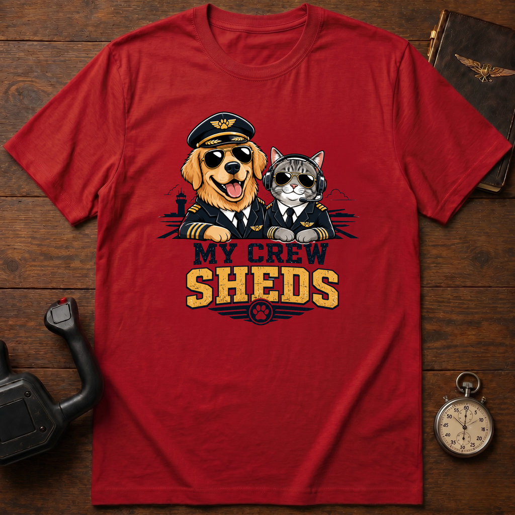 My Crew Sheds T-Shirt