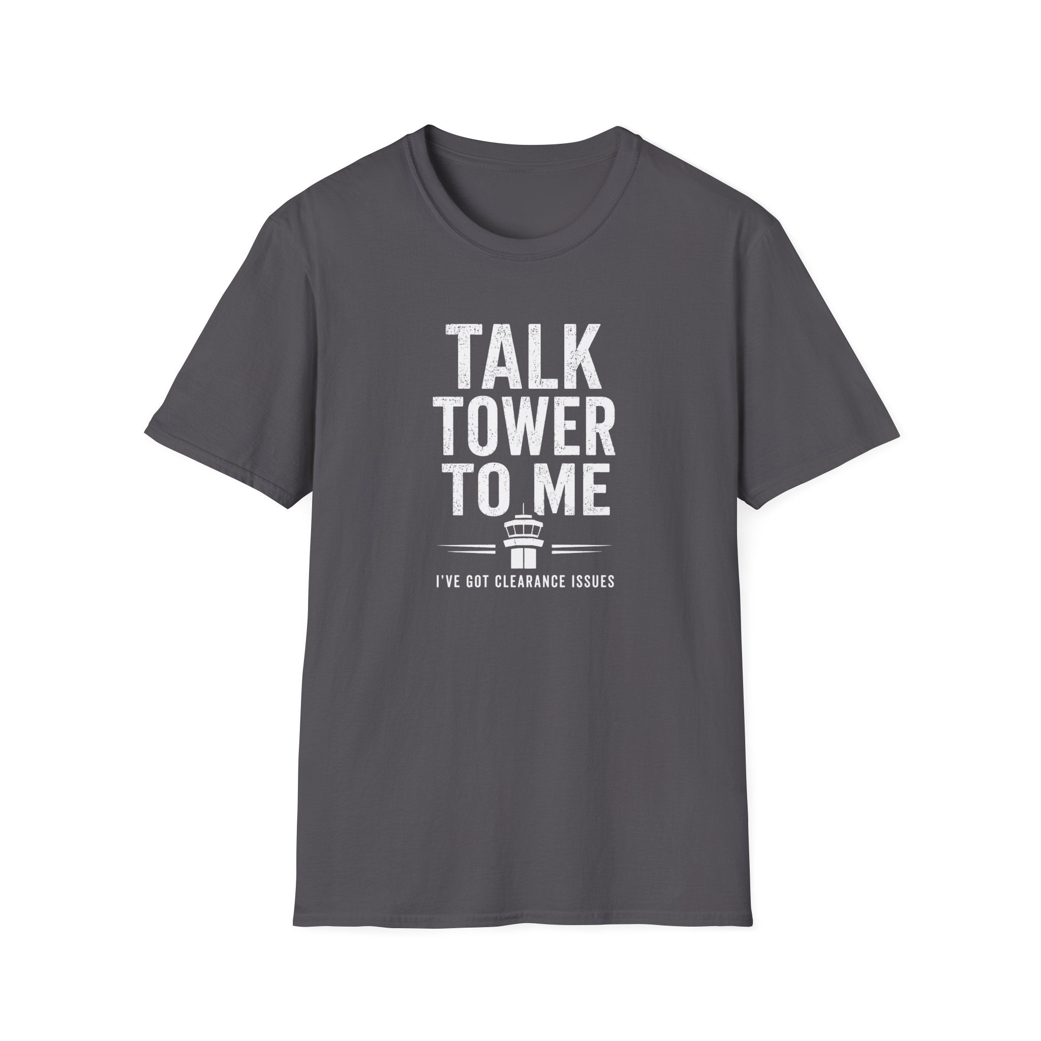 Talk Tower To Me T-Shirt