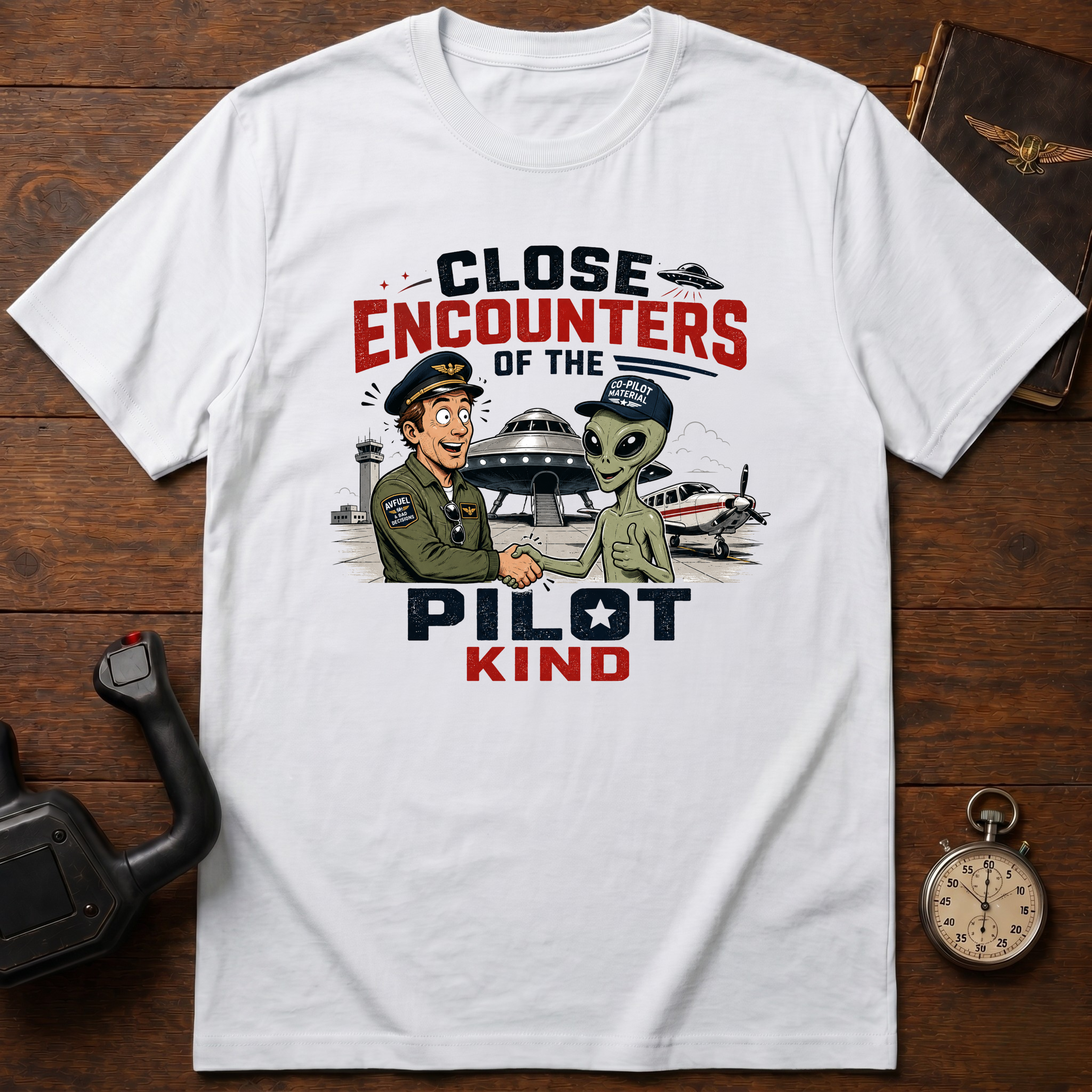 Close Encounters Of The Pilot Kind T-Shirt