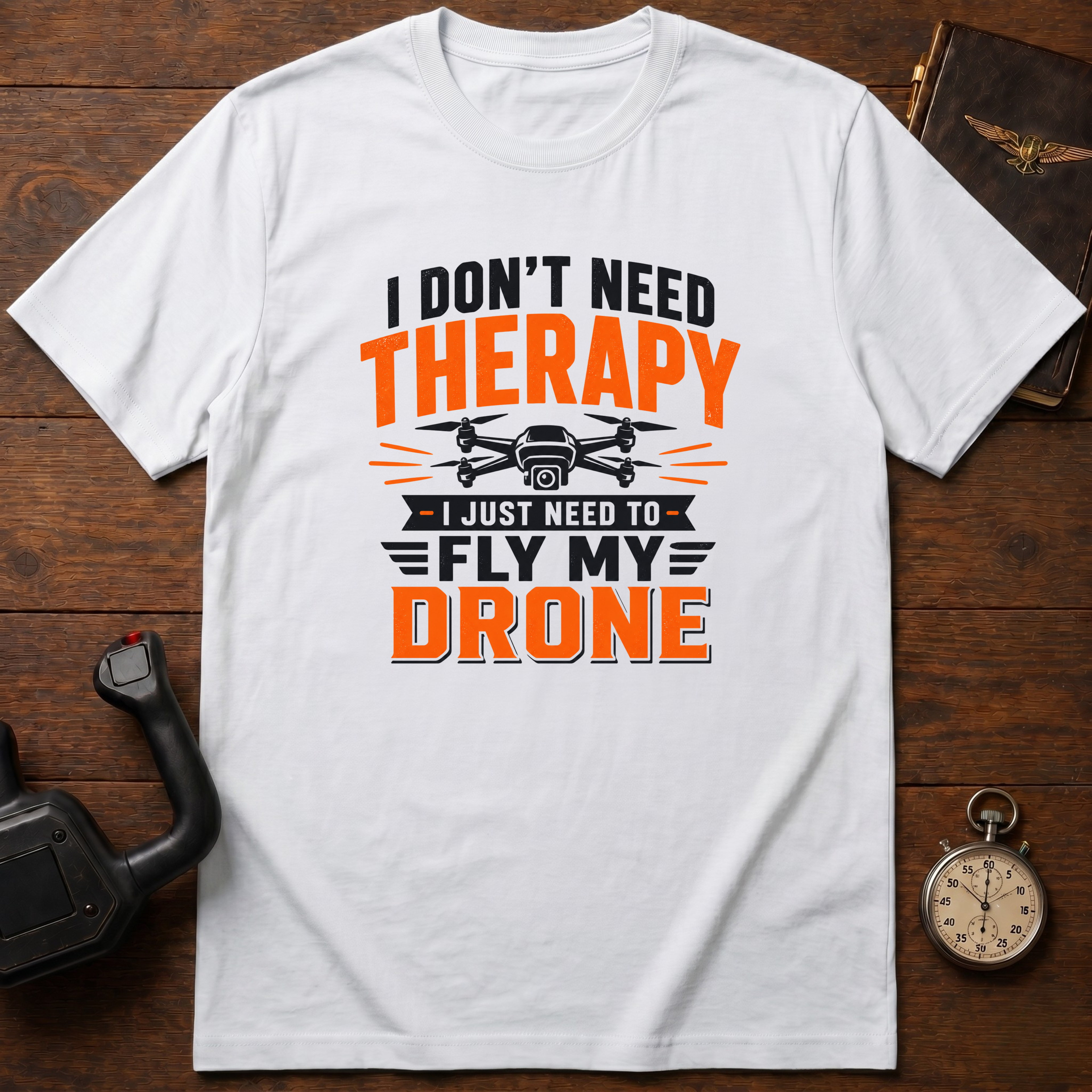 I Don't Need Therapy Color T-Shirt