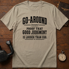 Go-Around Definition T-Shirt