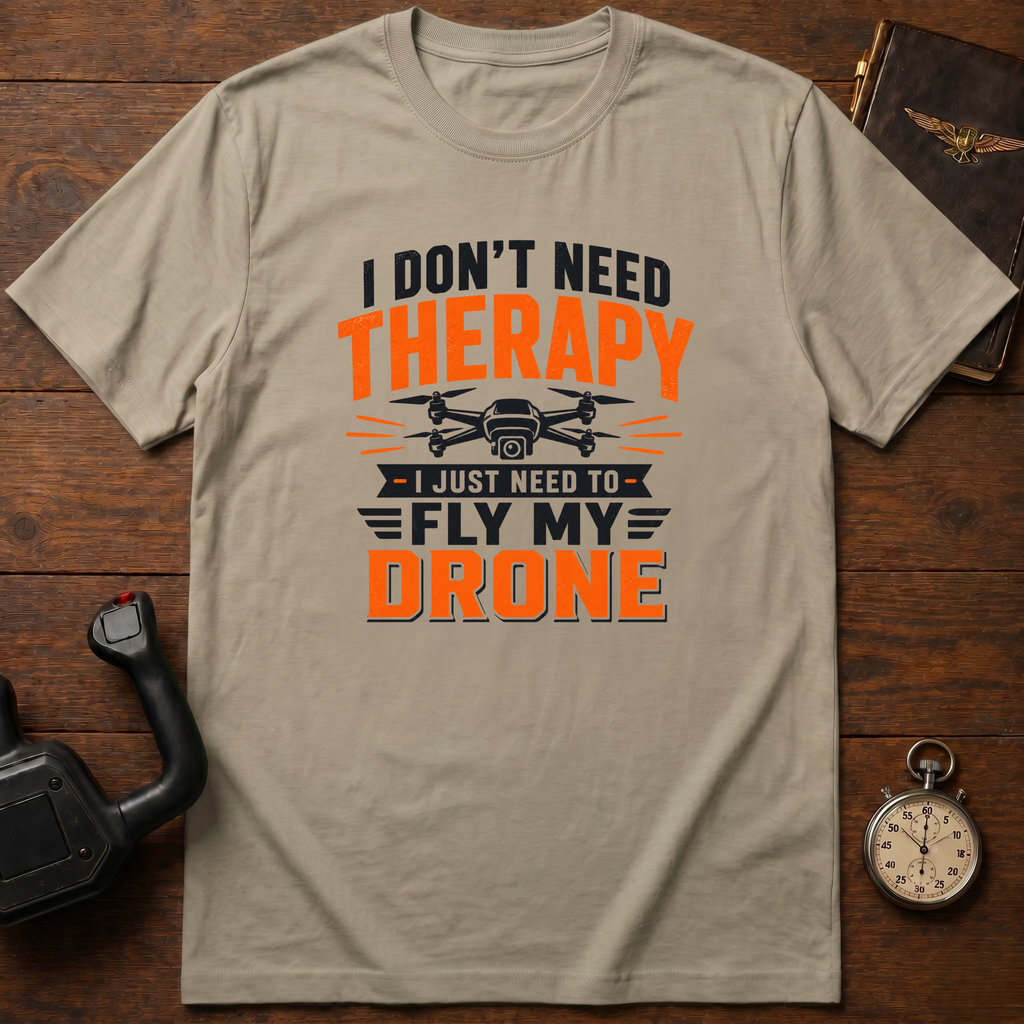 I Don't Need Therapy Color T-Shirt