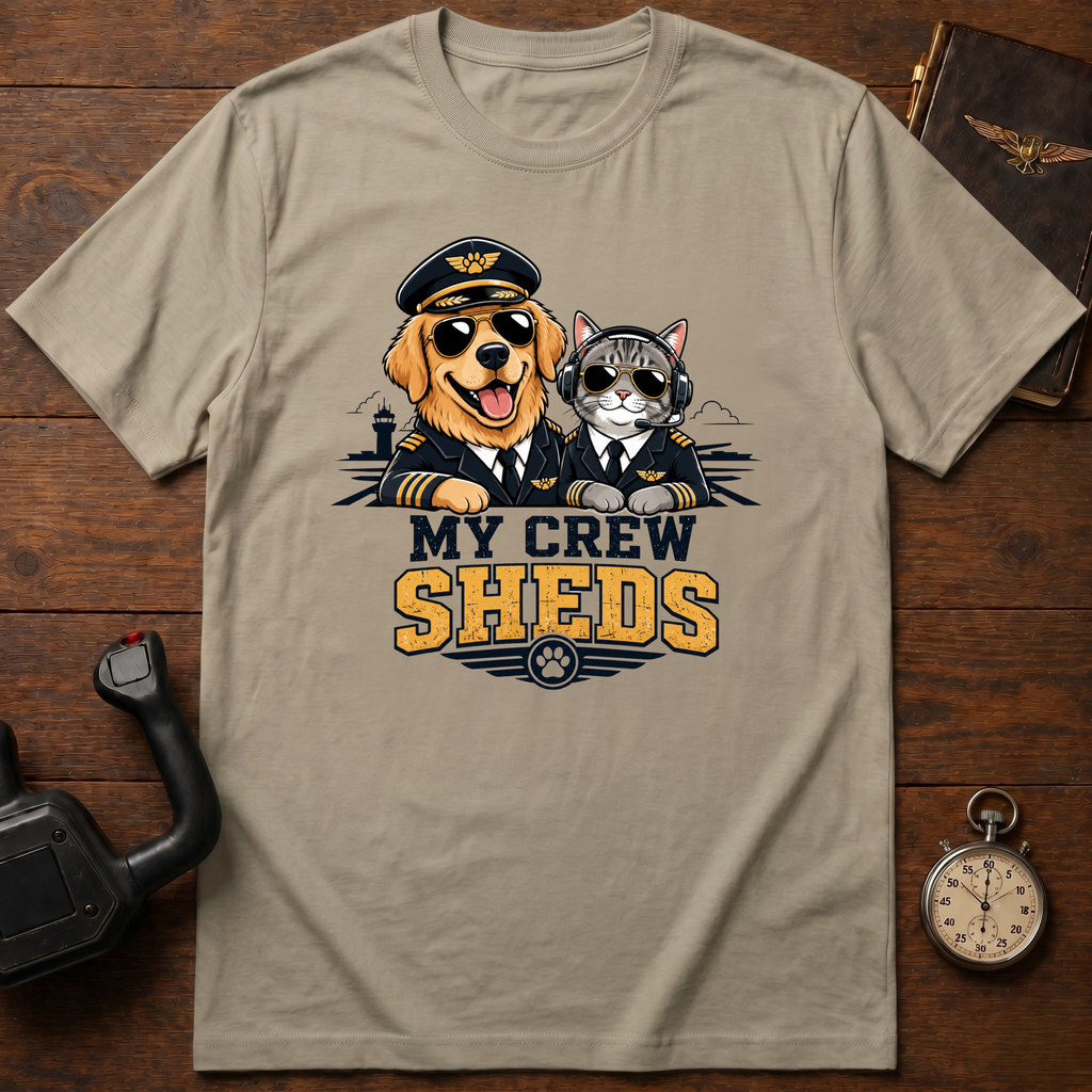My Crew Sheds T-Shirt