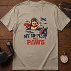 My Co-Pilot Has Paws T-Shirt