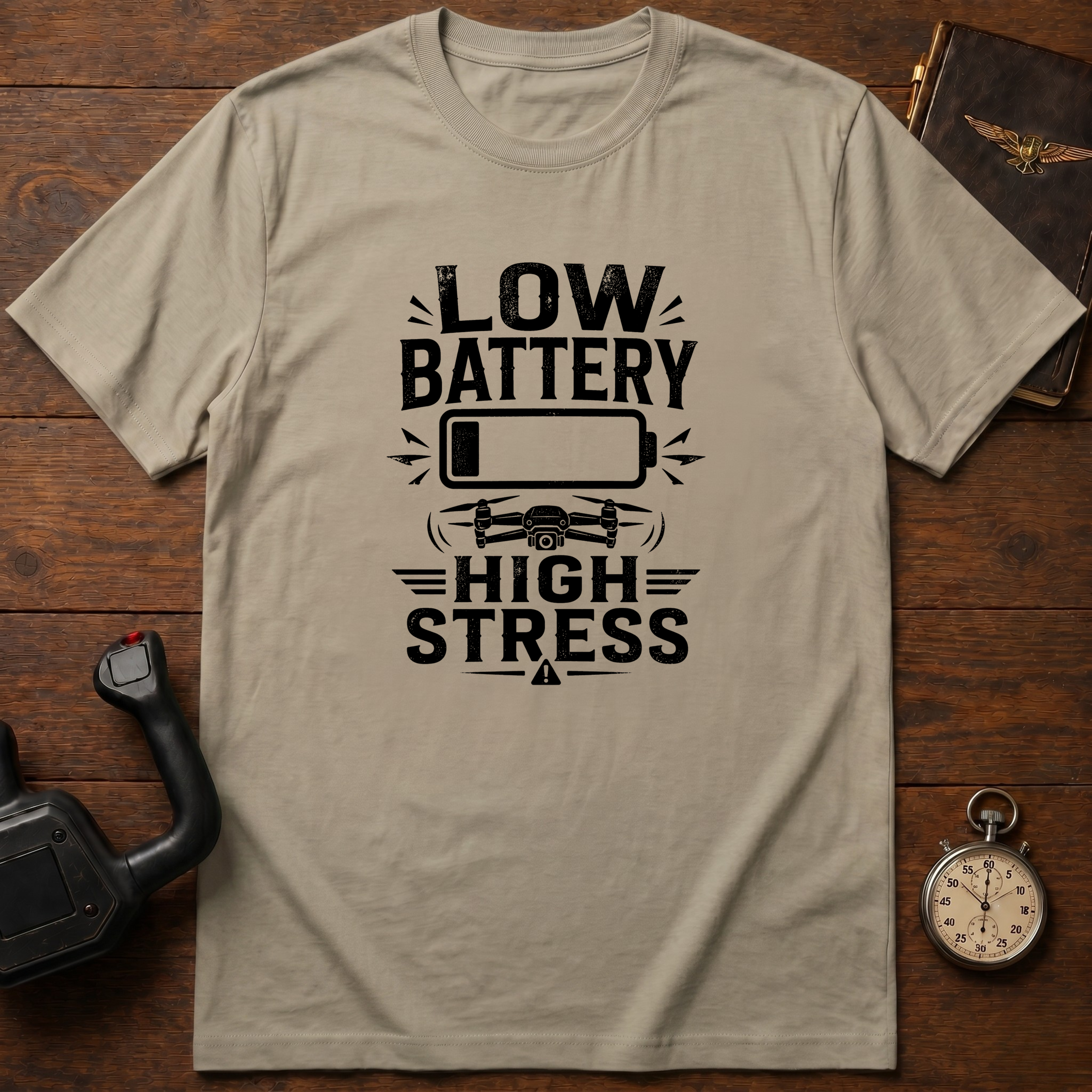 Low Battery High Stress T-Shirt