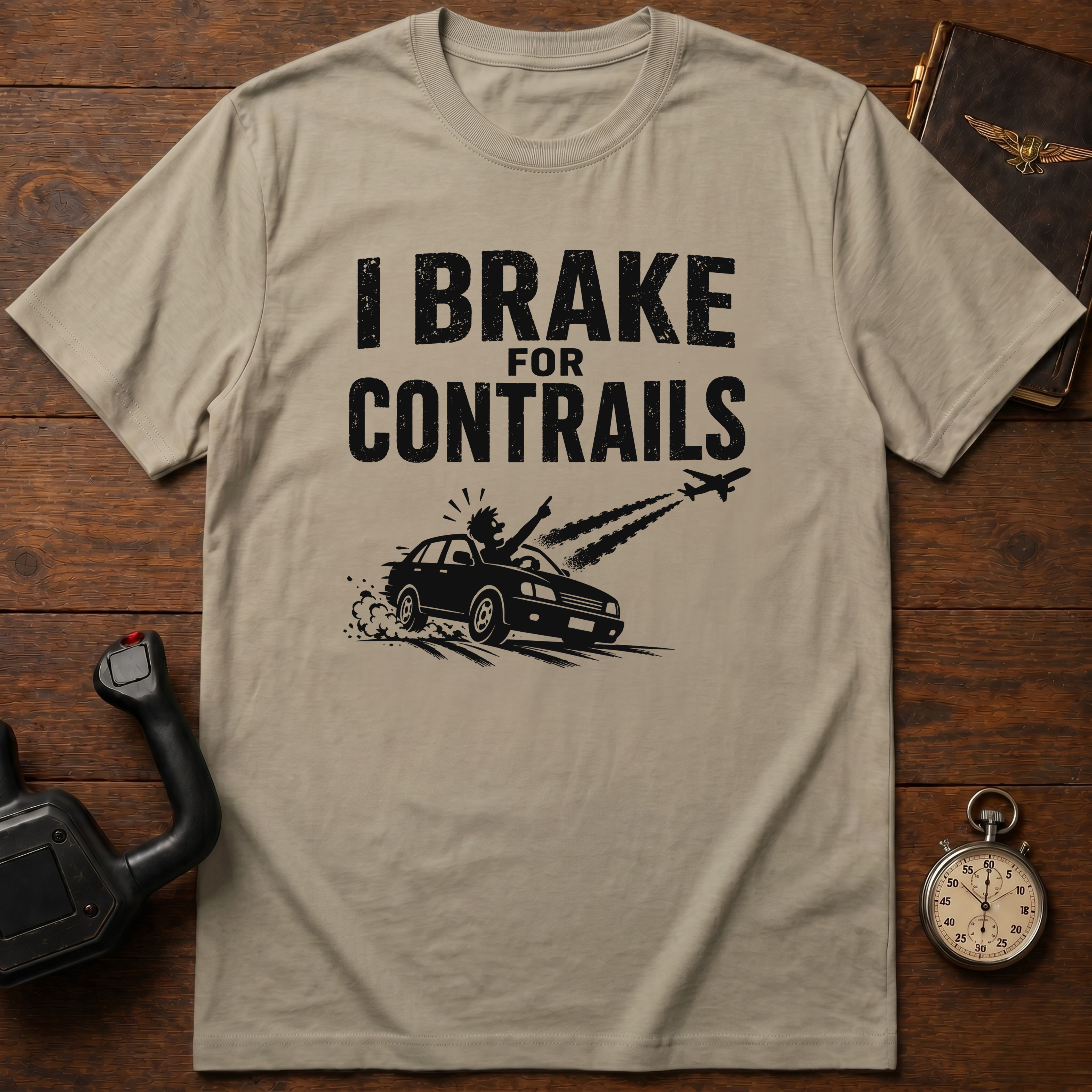 I Break For ContrailsT-Shirt