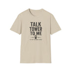 Talk Tower To Me T-Shirt