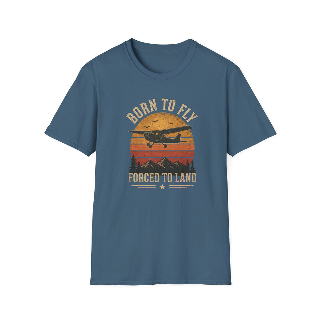 Born To Fly Forced To Land T-Shirt