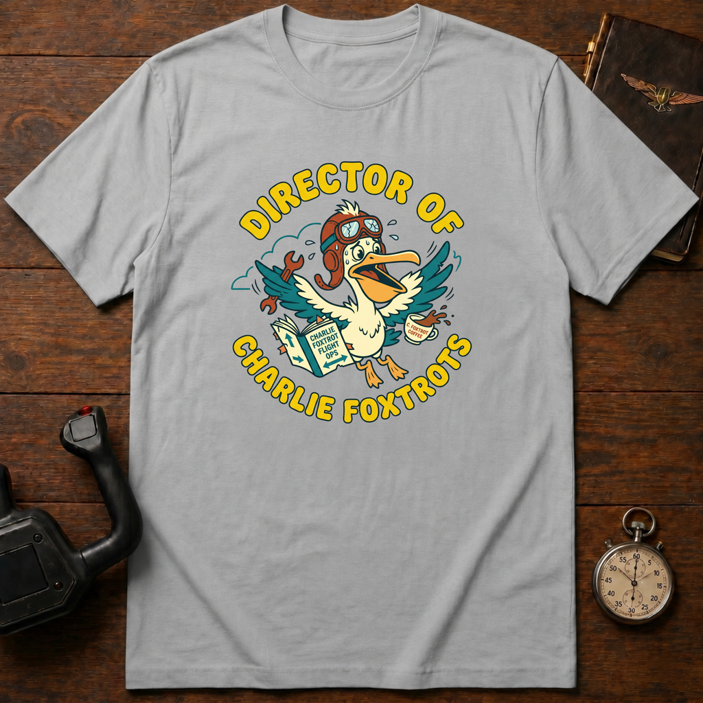 Director Of Charlie Foxtrots T-Shirt