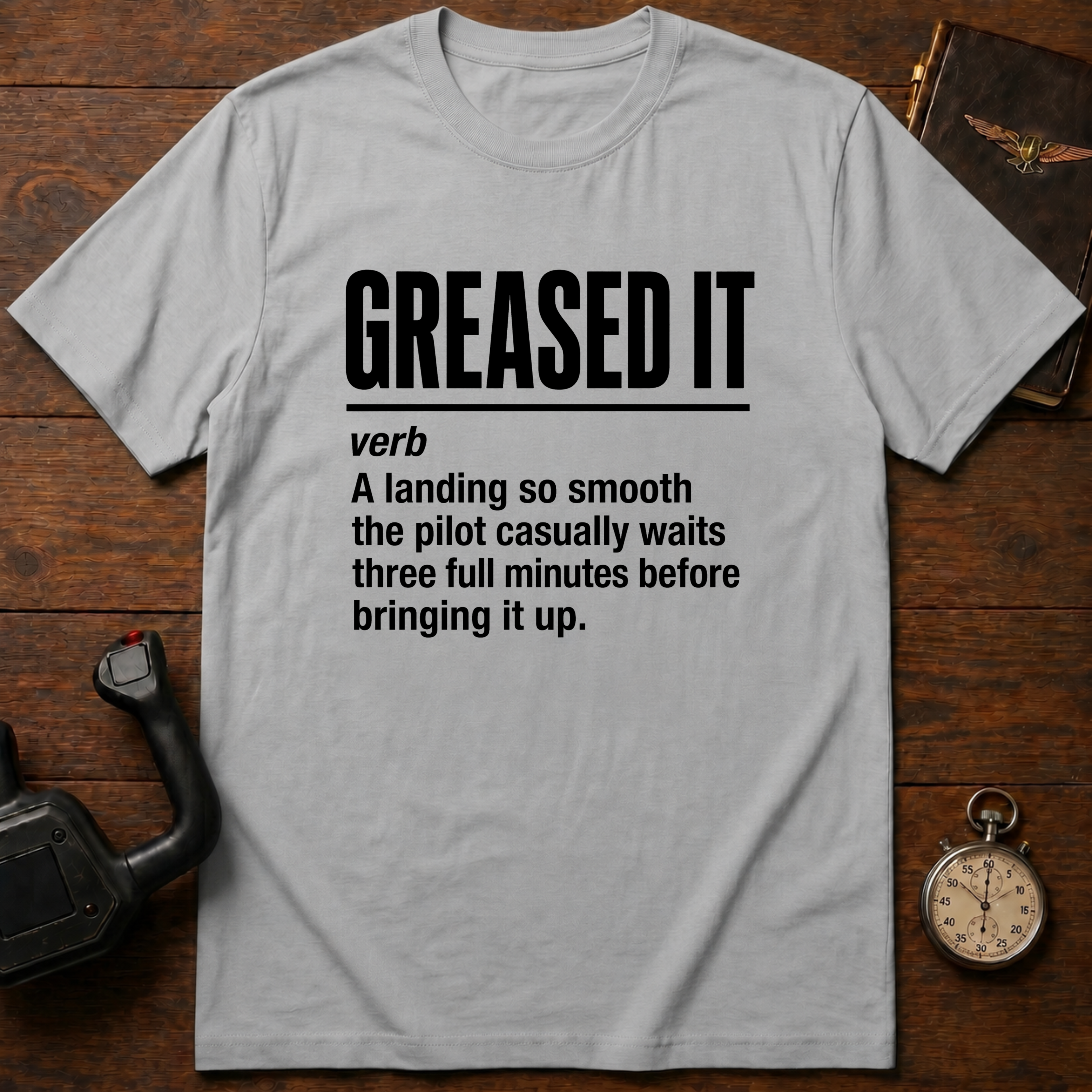 Greased It Definition T-Shirt