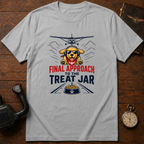 Final Approach To The Treat Jar T-Shirt