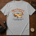 Official Recipient Of One Attaboy T-Shirt