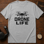 Drone Life T-Shirt