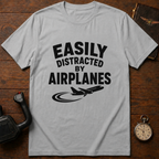 Easily Distracted By Airplanes T-Shirt