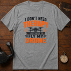 I Don't Need Therapy Color T-Shirt