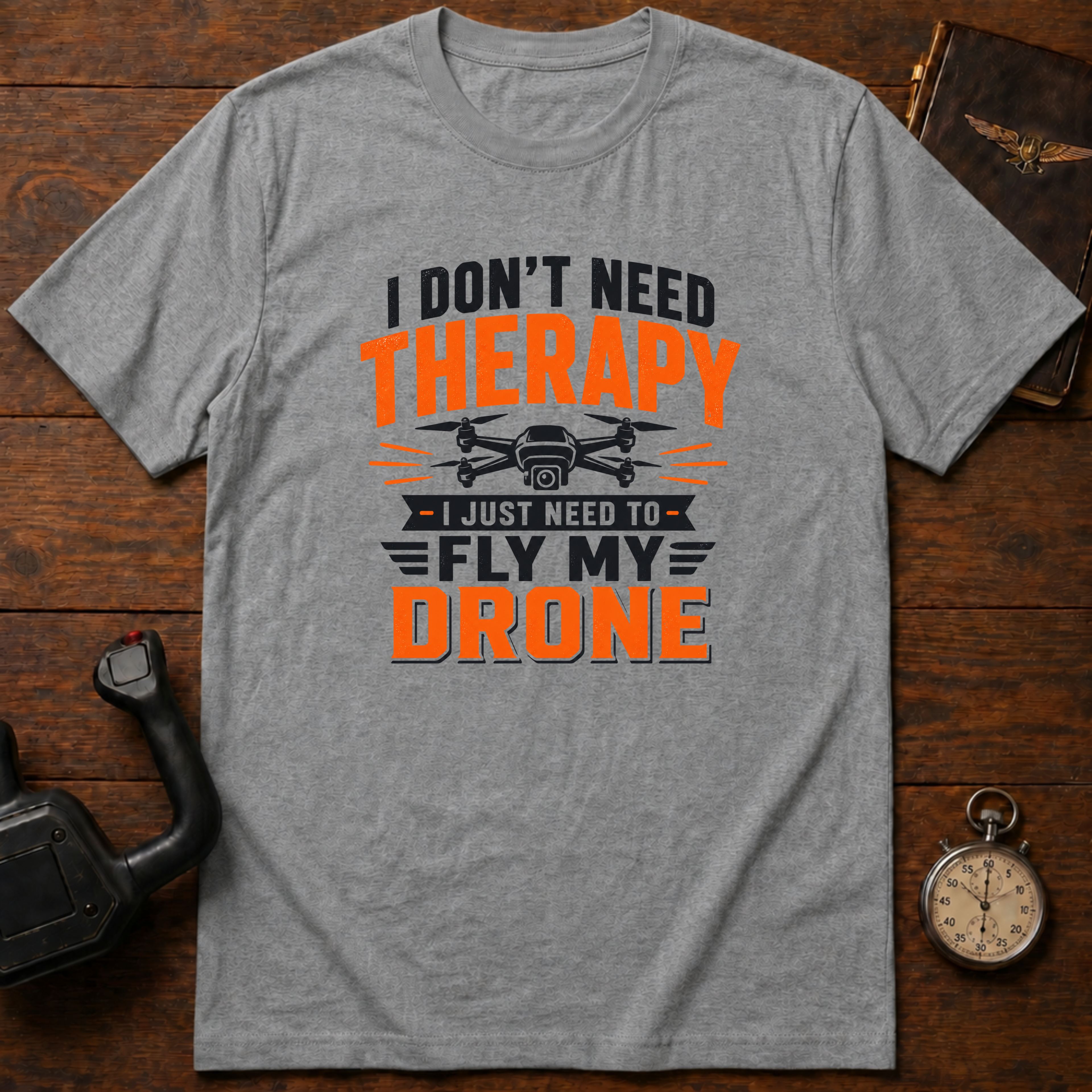 I Don't Need Therapy Color T-Shirt