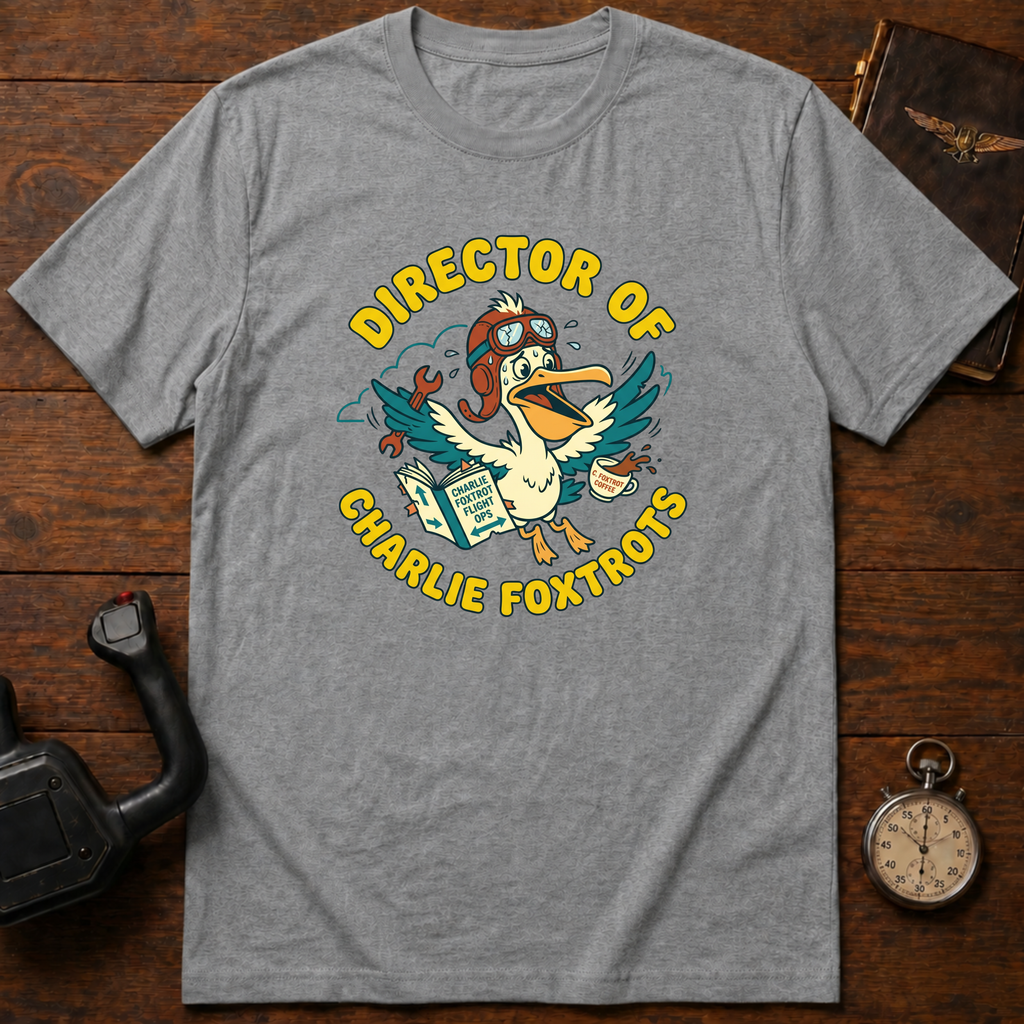 Director Of Charlie Foxtrots T-Shirt