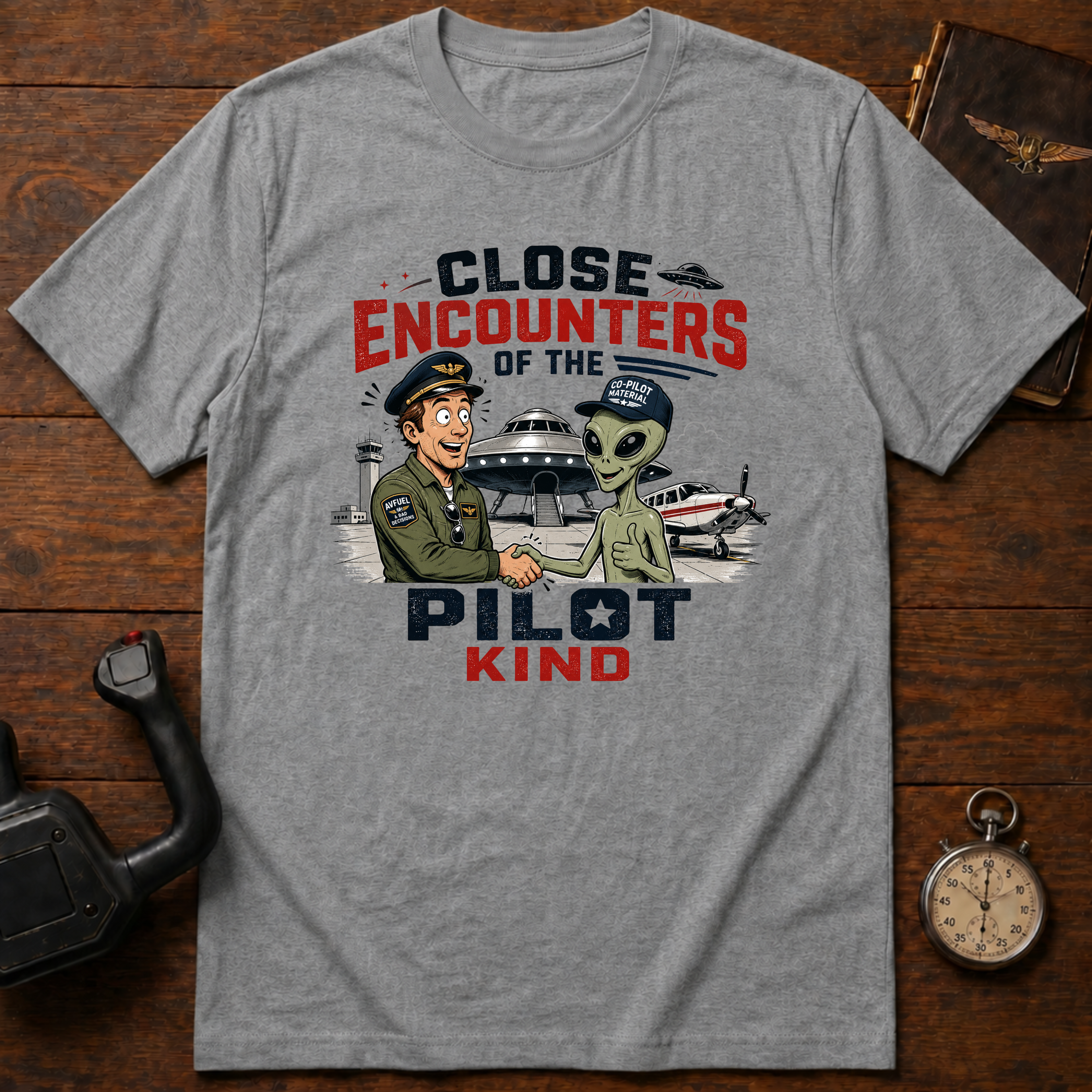 Close Encounters Of The Pilot Kind T-Shirt