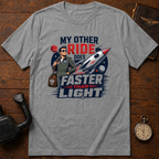 My Other Ride Does Faster Than Light T-Shirt
