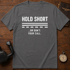 Hold Short T-Shirt