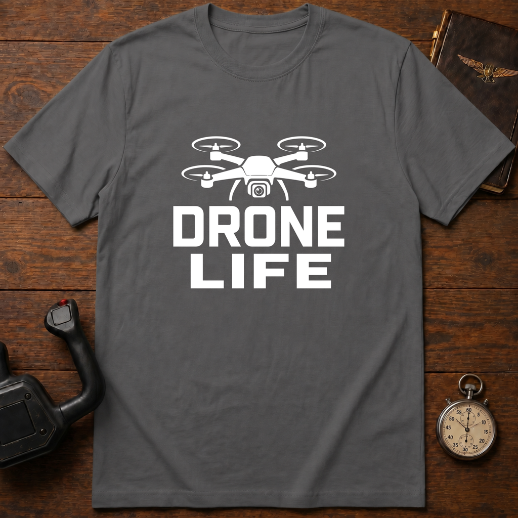 Drone Life T-Shirt