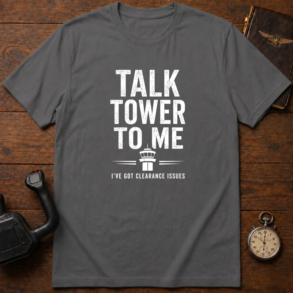 Talk Tower To Me T-Shirt