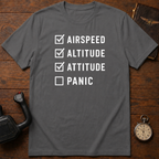Airspeed Altitude Attitude Panic T-Shirt