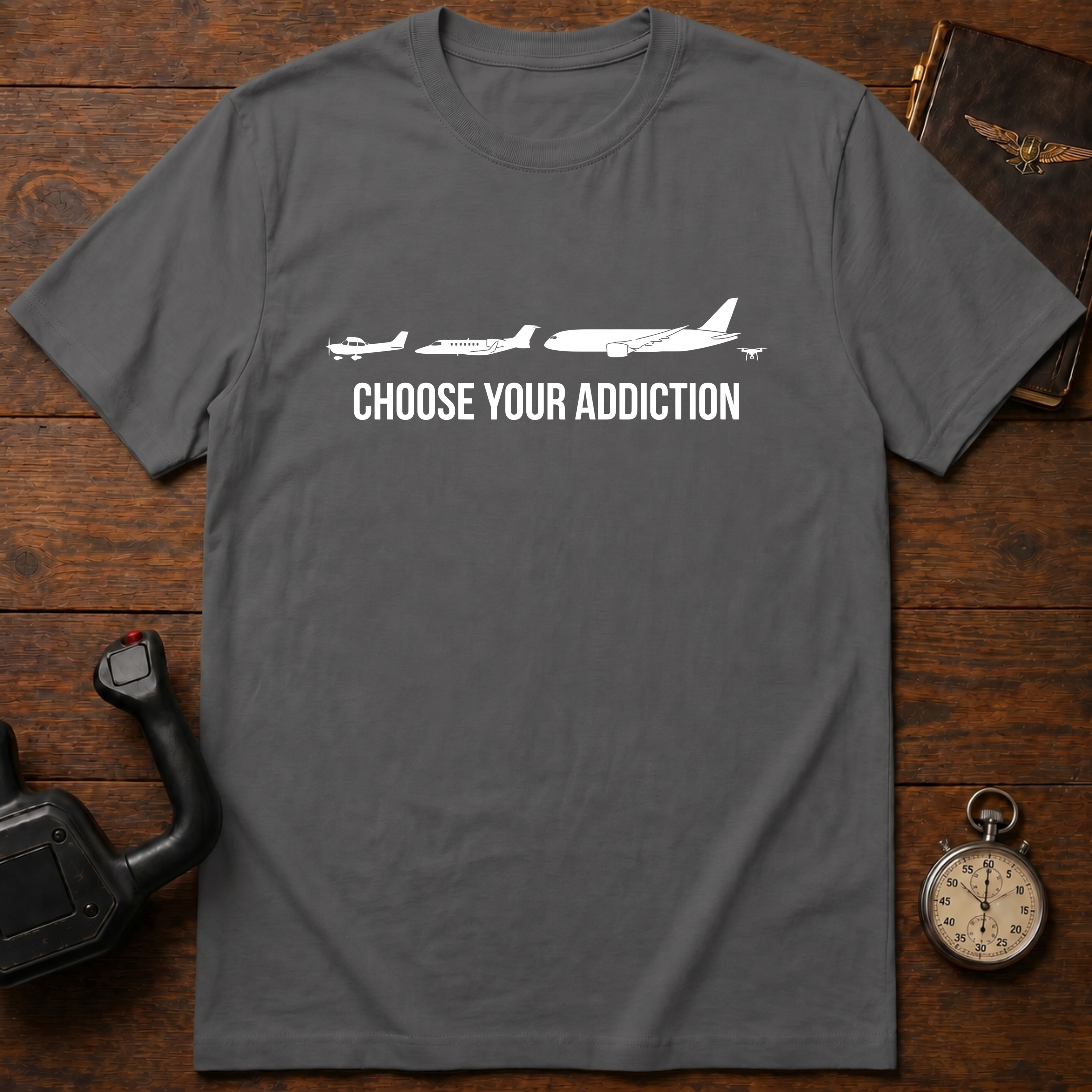 Choose Your Addiction T-Shirt
