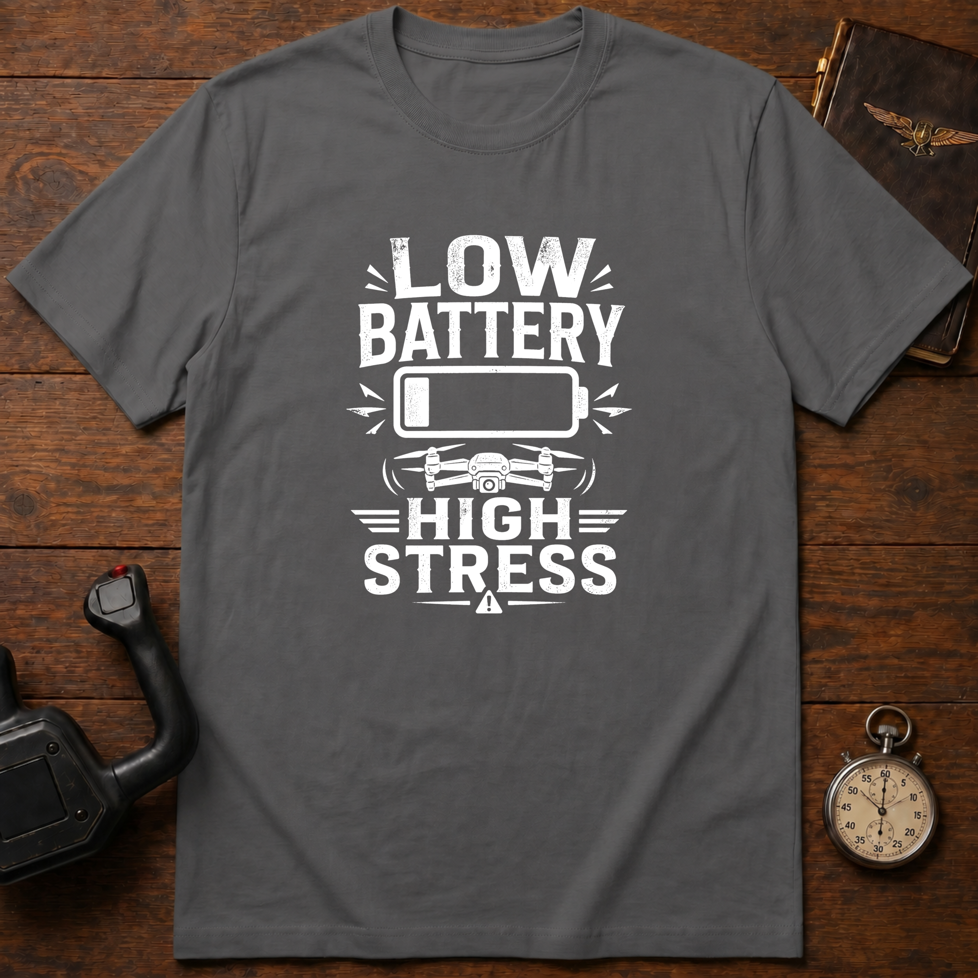 Low Battery High Stress T-Shirt