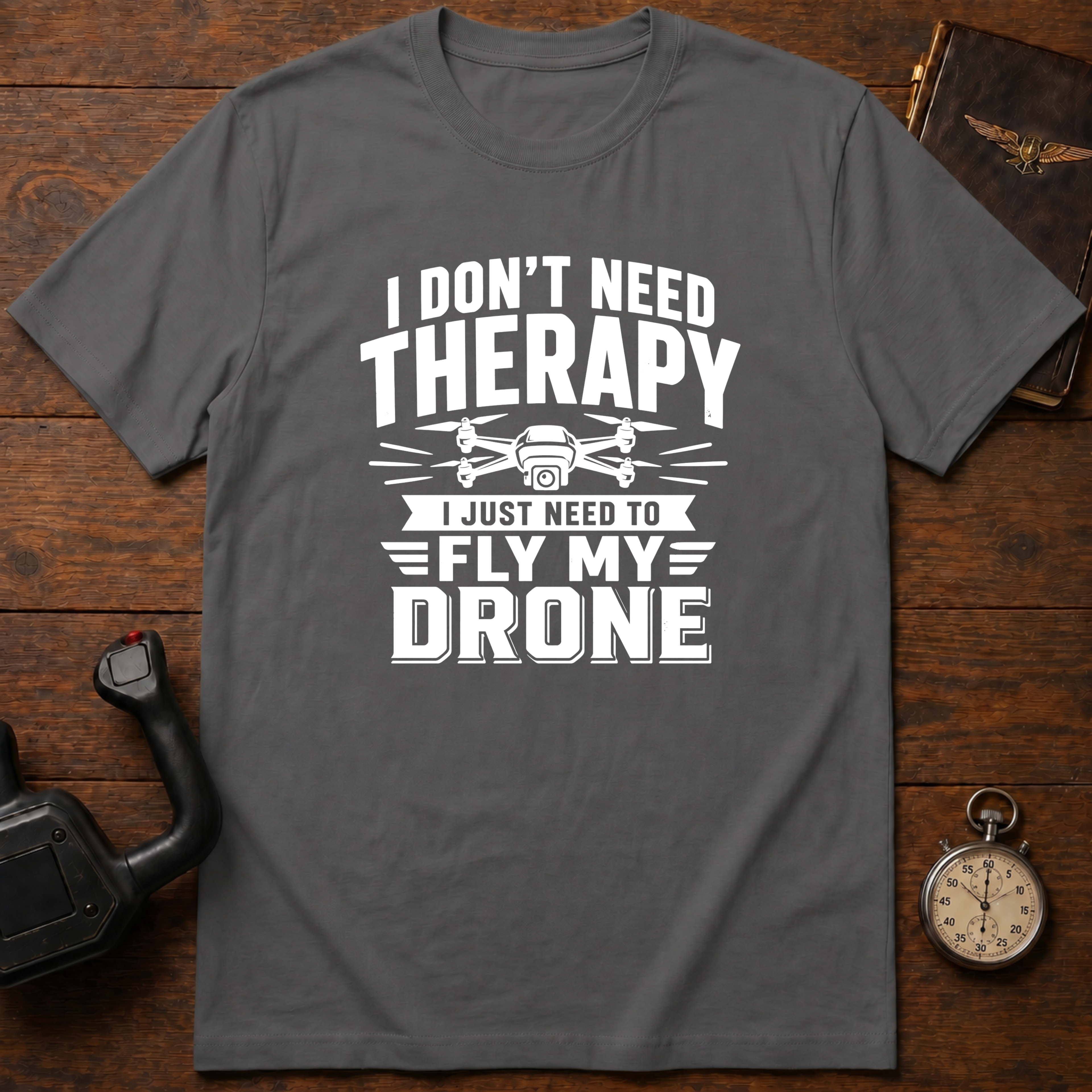 I Don't Need Therapy Mono T-Shirt