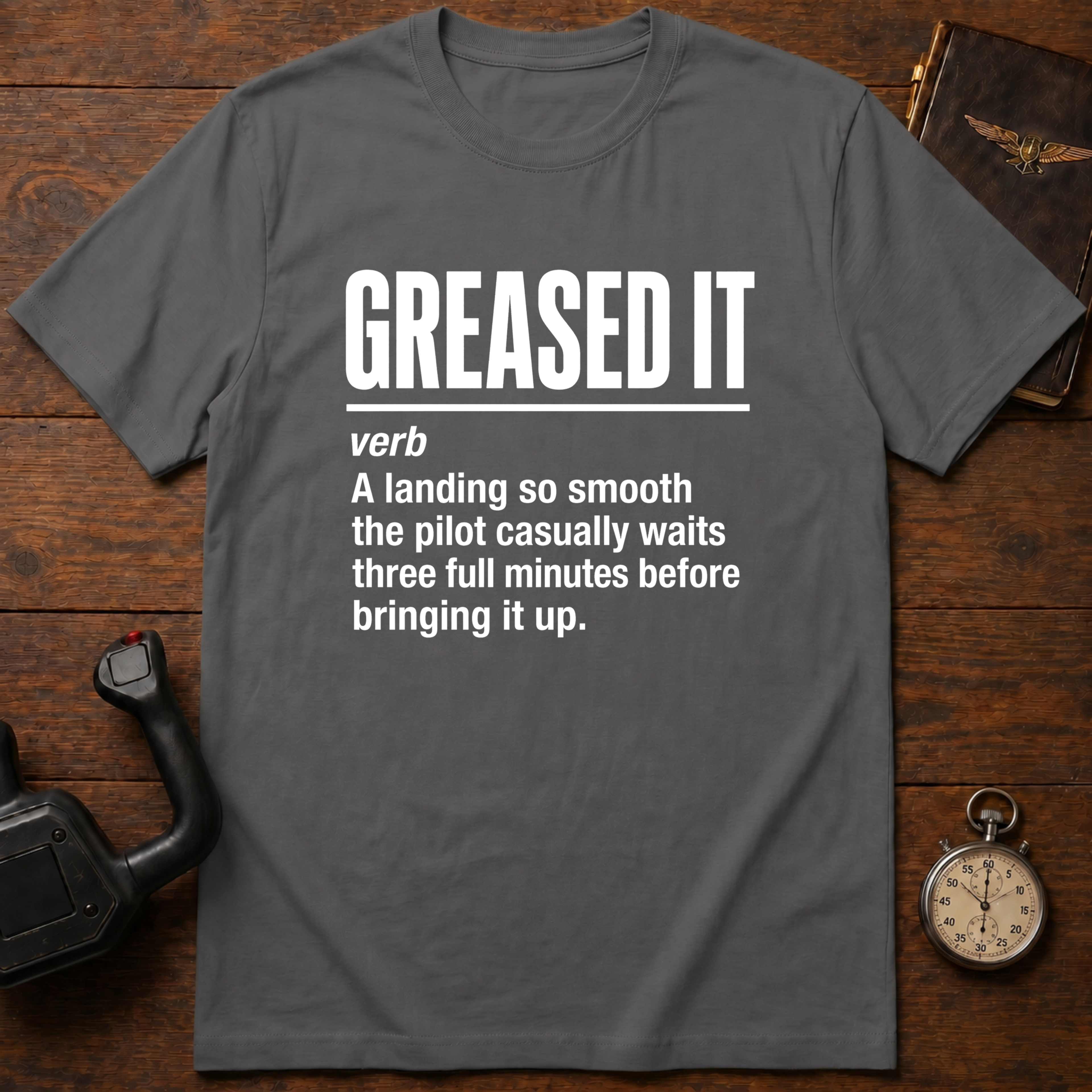 Greased It Definition T-Shirt