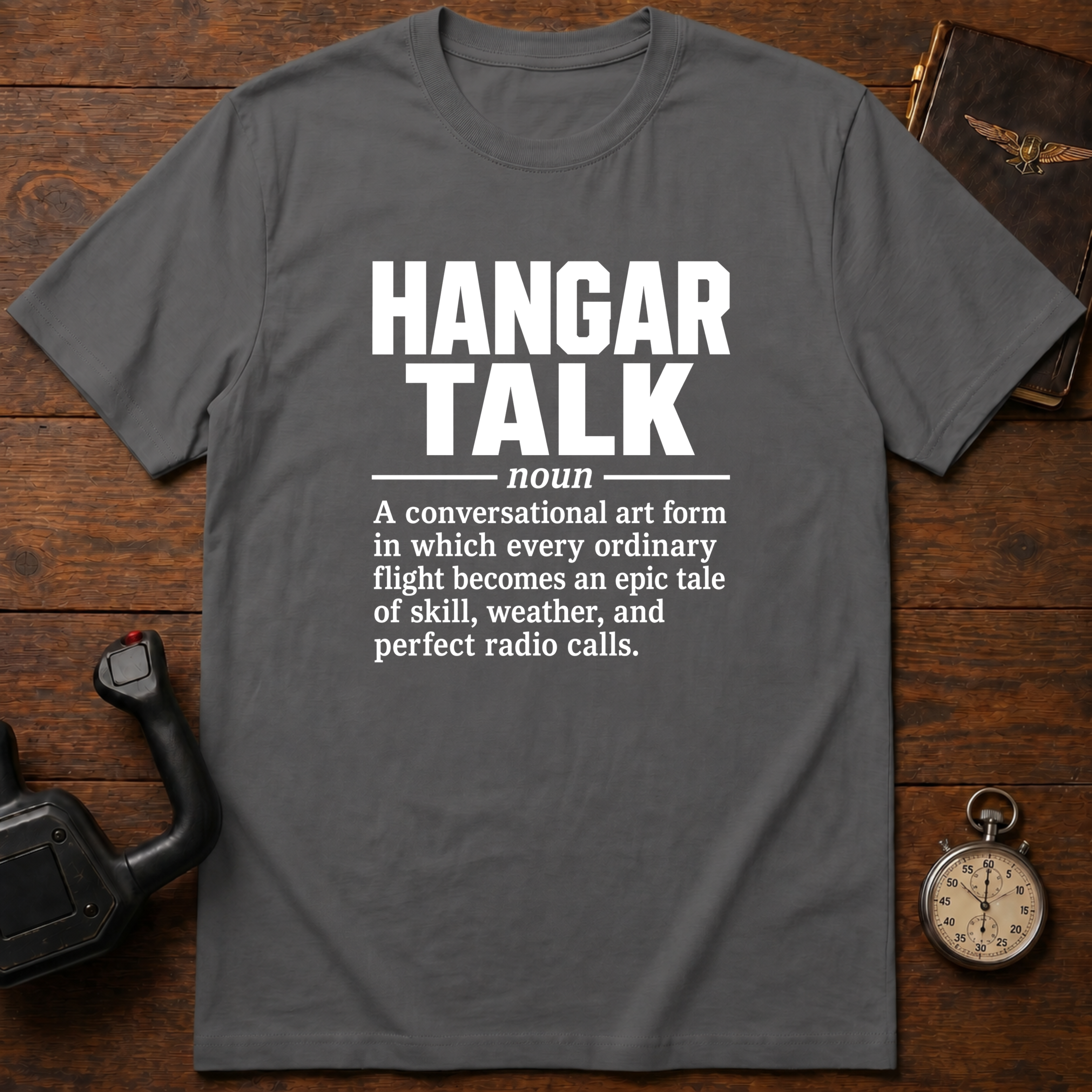 Hangar Talk Defined T-Shirt