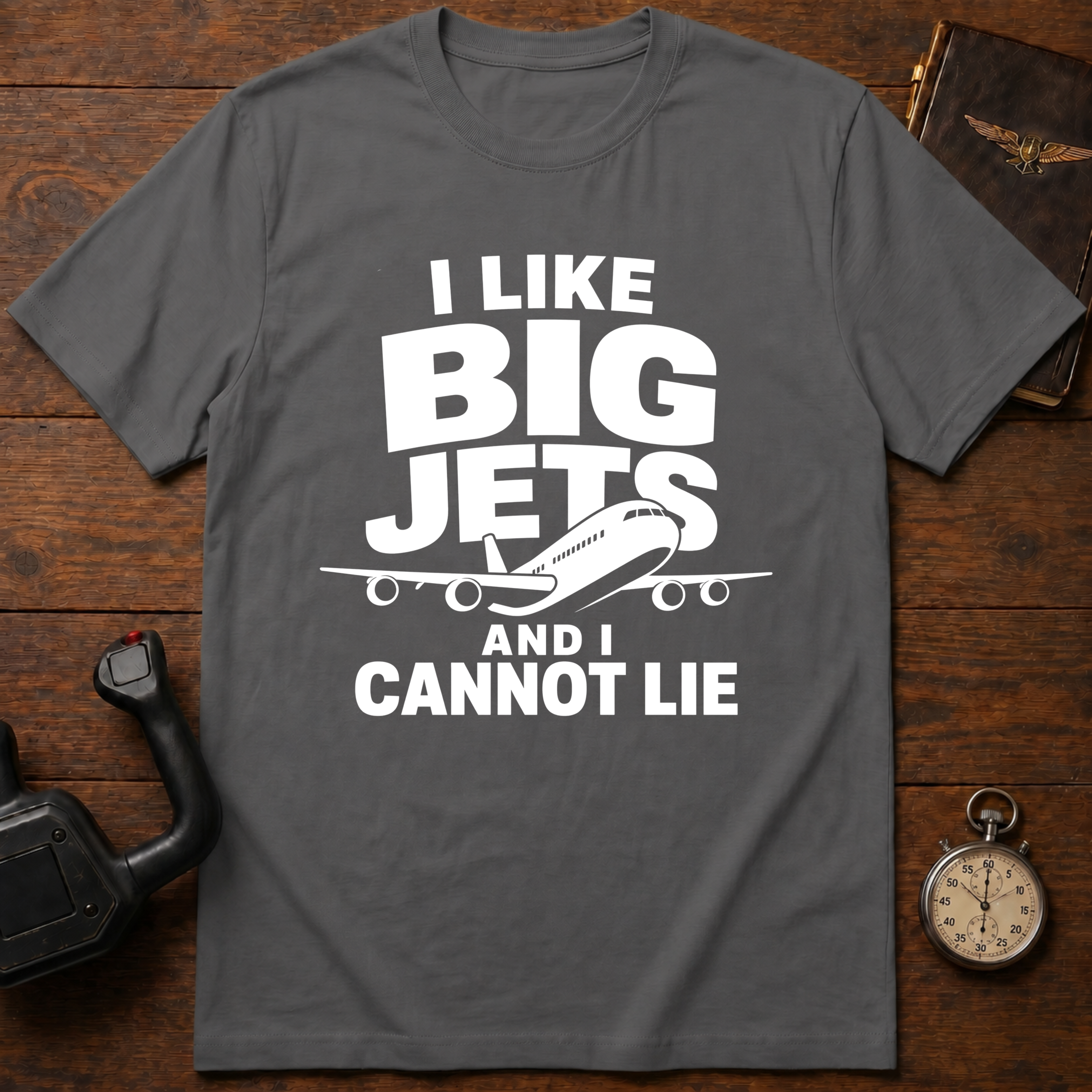 I Like Big Jets And I Cannot Lie T-Shirt