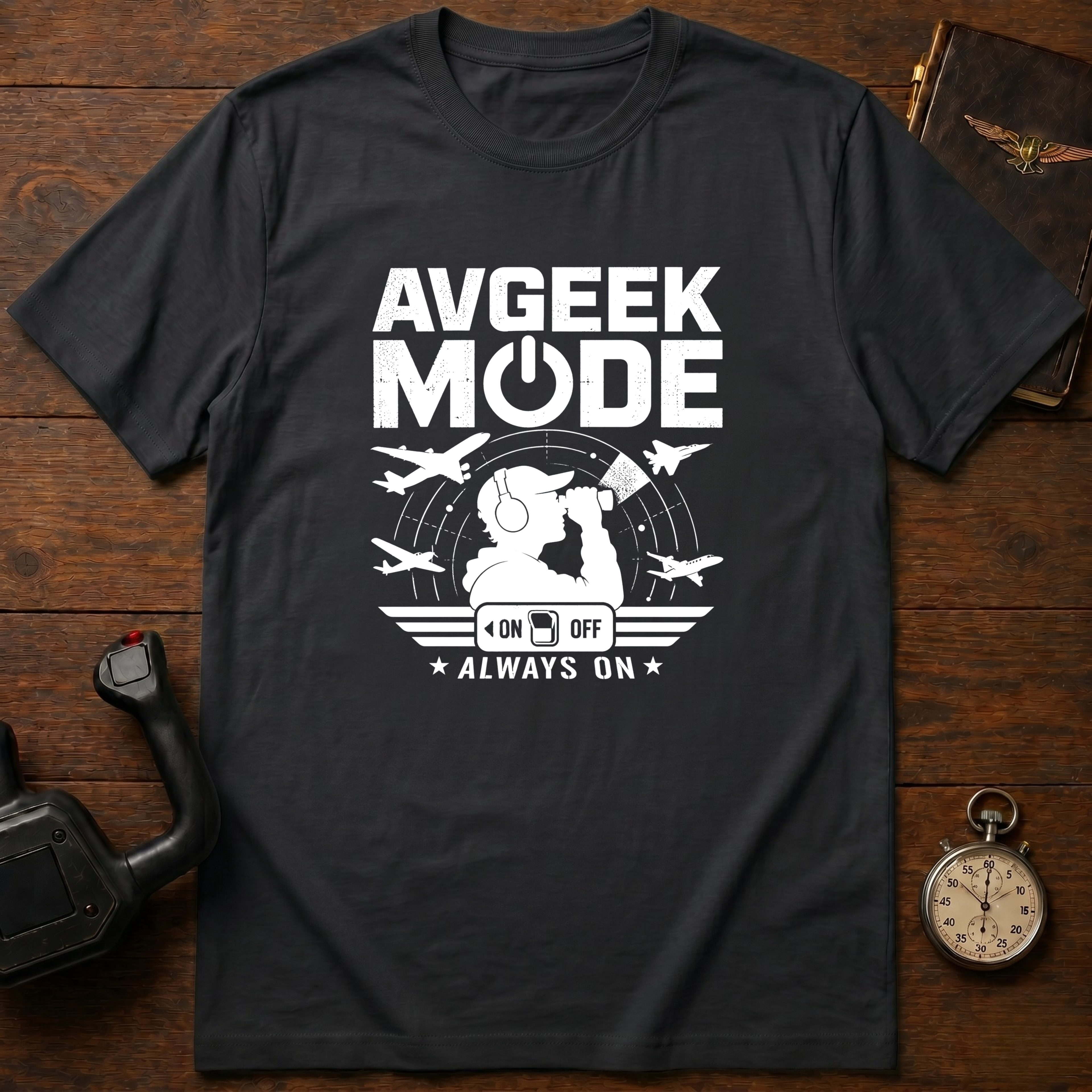 AVGeek Mode Always On T-Shirt