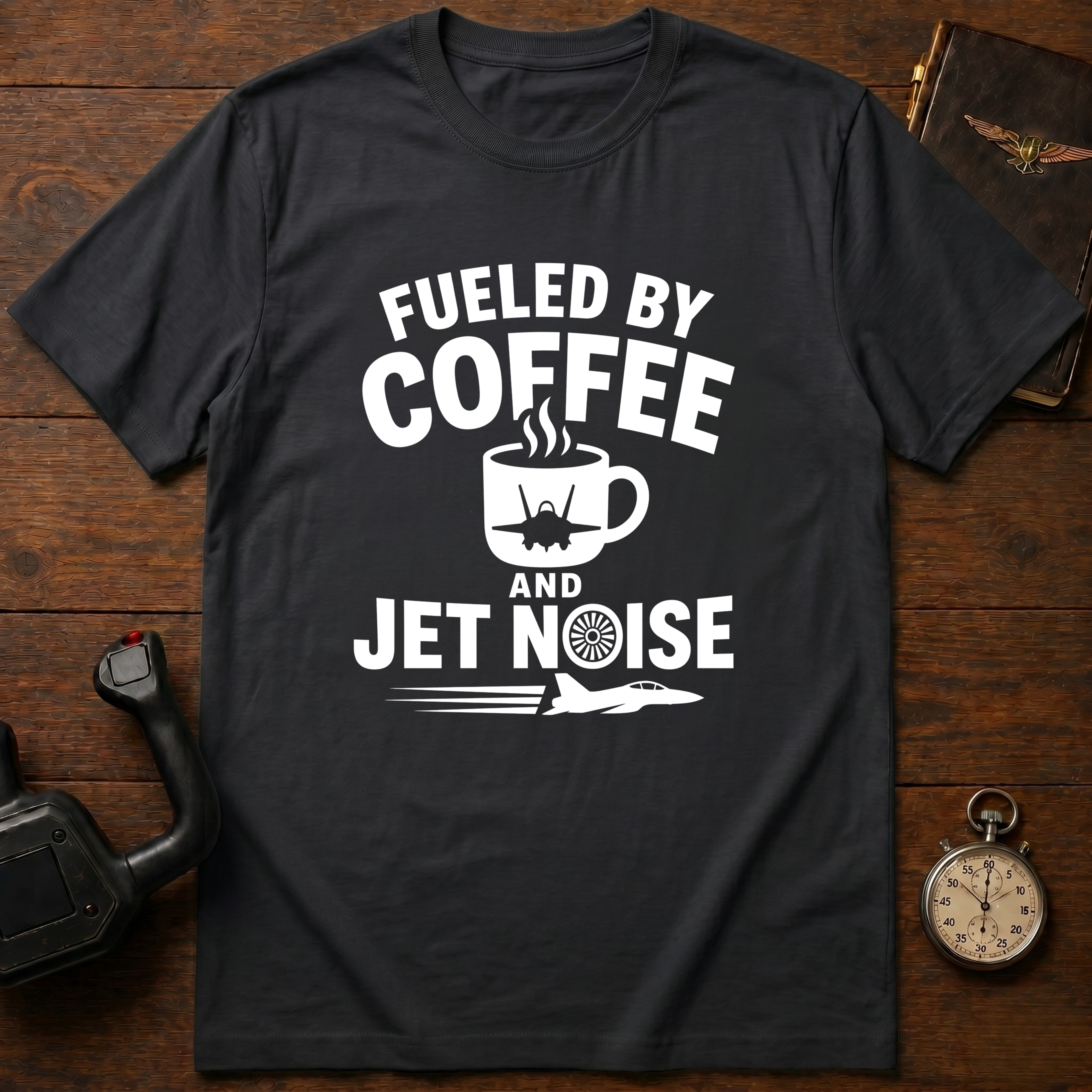 Fueled By Coffee And Jet Noise T-Shirt