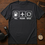 Fuel. Freedom. Repeat T-Shirt