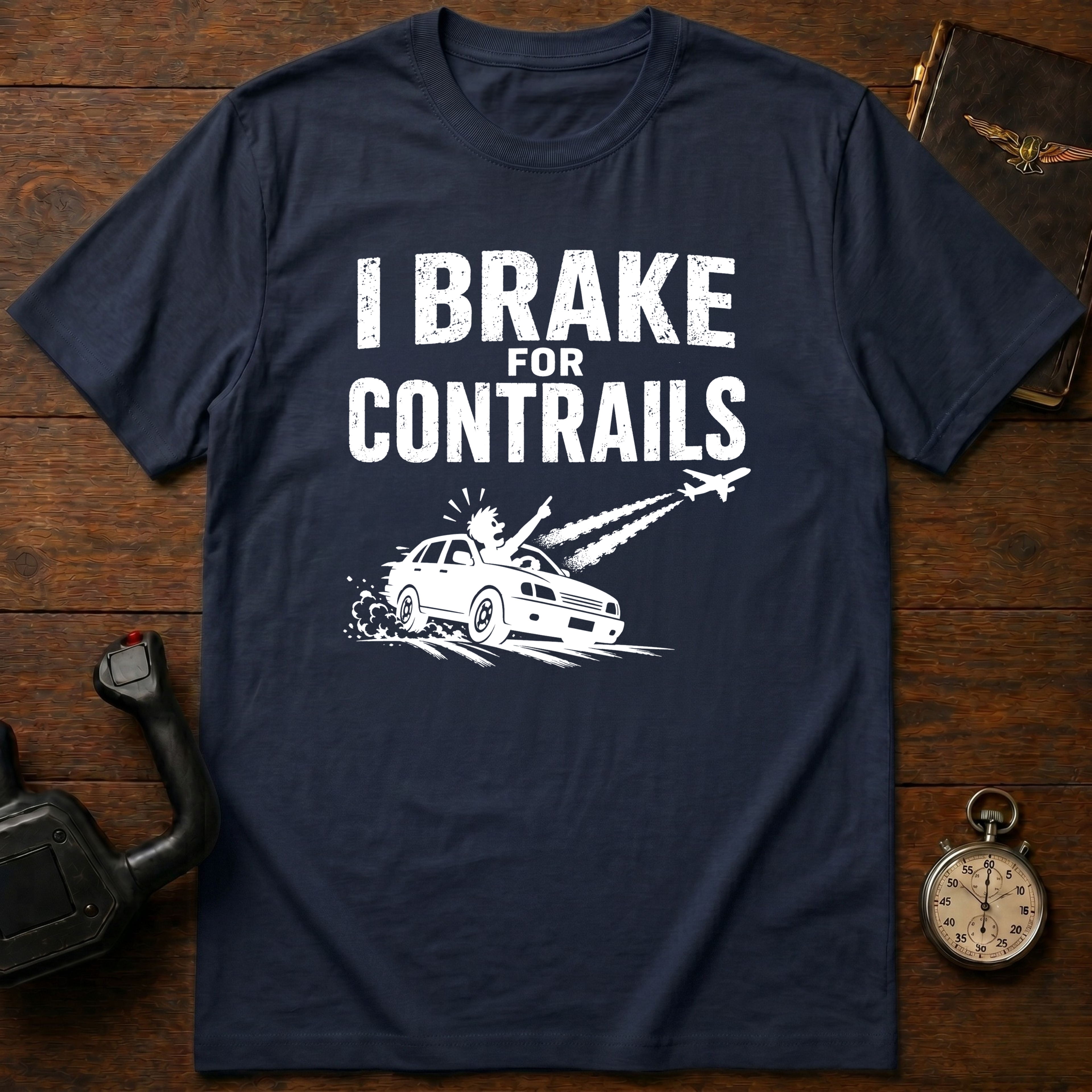 I Break For ContrailsT-Shirt