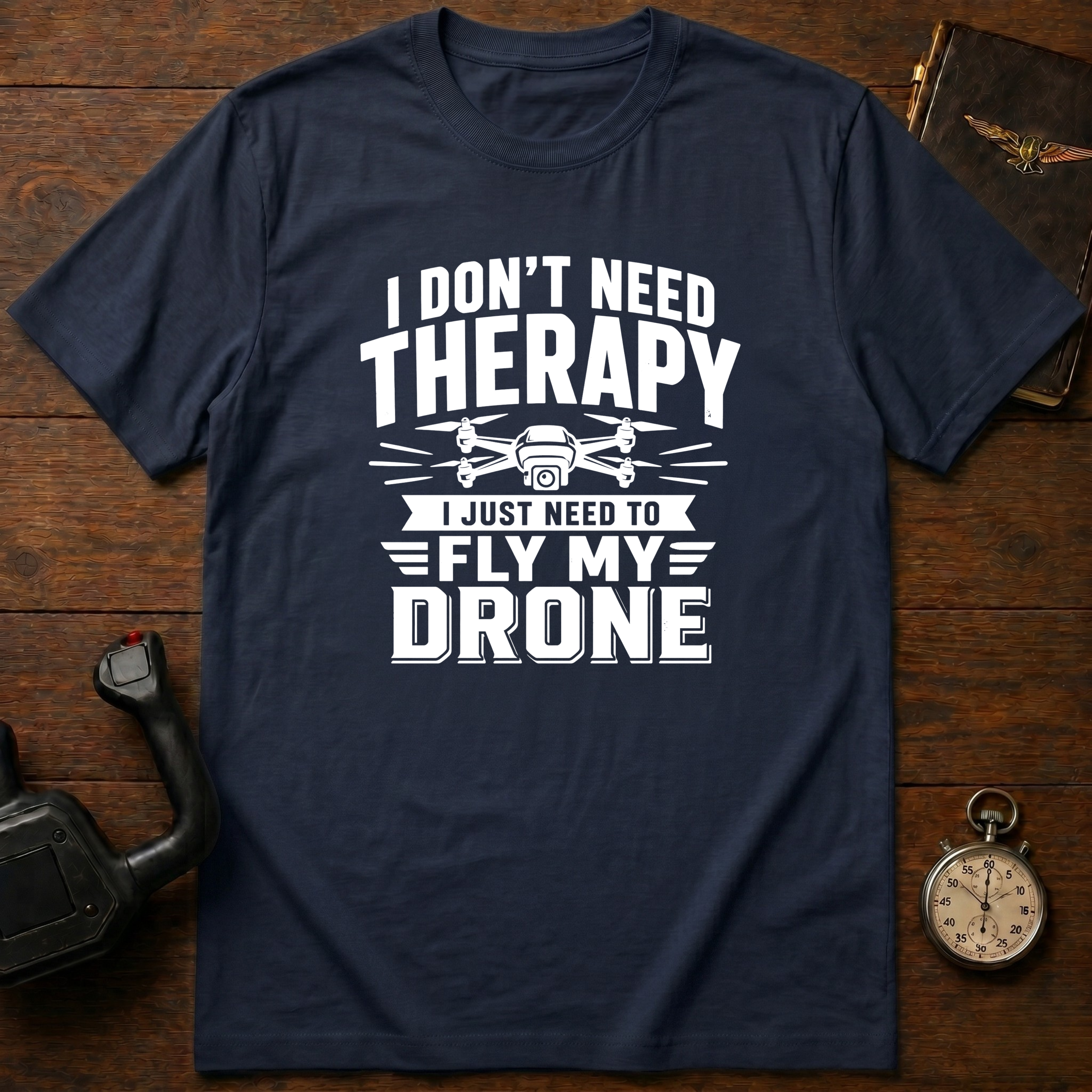 I Don't Need Therapy Mono T-Shirt